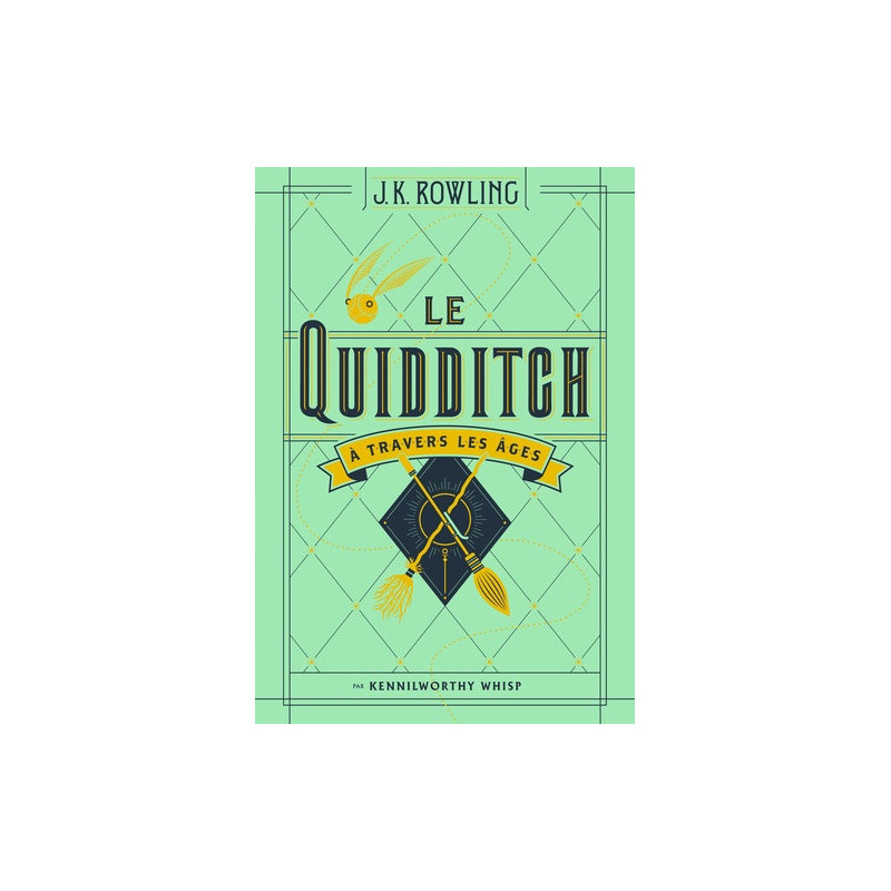 LE QUIDDITCH A TRAVERS LES AGES