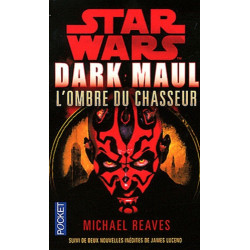 STAR WAR - NUMERO 51 DARK MAUL, L'OMBRE DU CHASSEUR