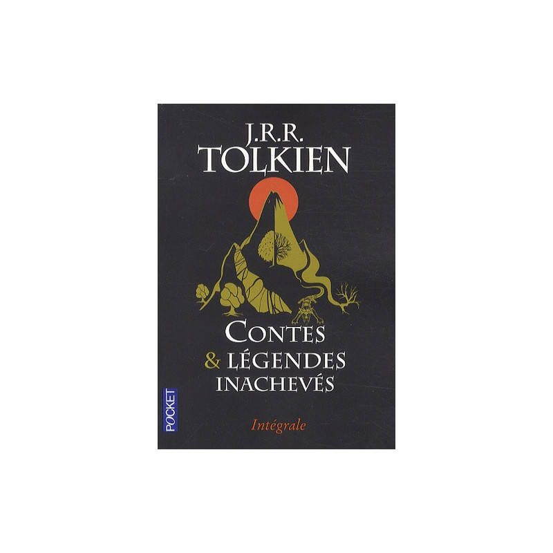 CONTES ET LEGENDES INACHEVES INTEGRALE