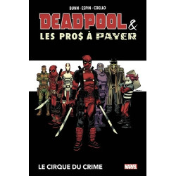 DEADPOOL ET LES PROS A PAYER