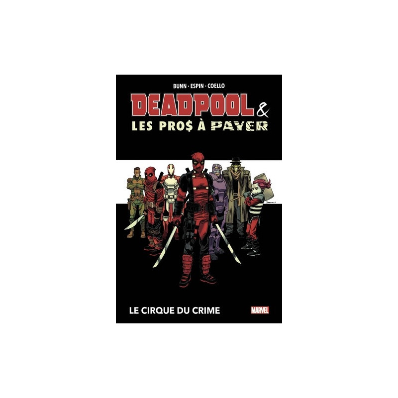 DEADPOOL ET LES PROS A PAYER