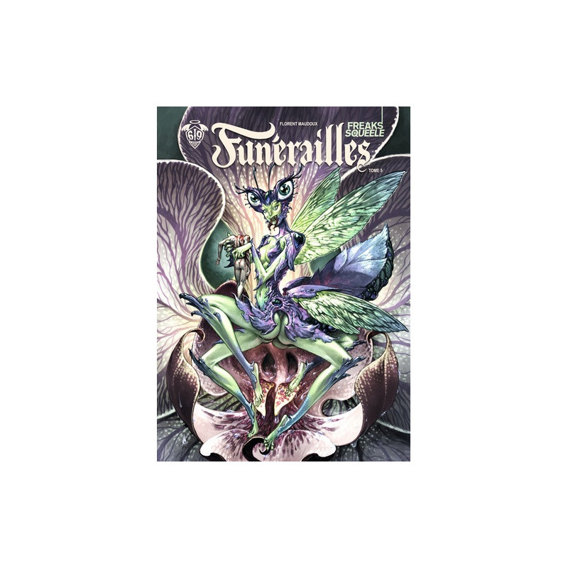 FREAKS  SQUEELE FUNERAILLES T6