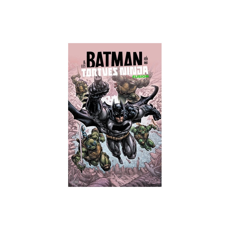 BATMAN   LES TORTUES NINJA  BATMAN TMNT FUSION  TOME 0