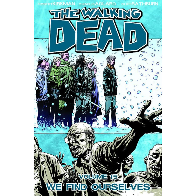 WALKING DEAD TP VOL 15 WE FIND OURSELVES