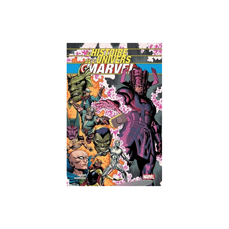 L HISTOIRE DE L UNIVERS MARVEL