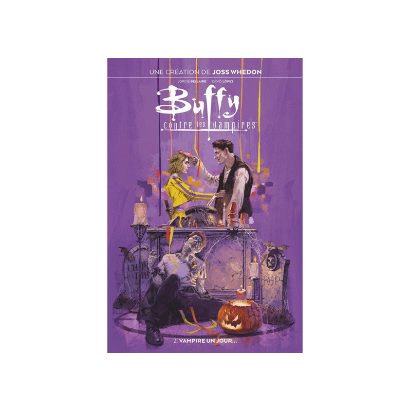 BUFFY CONTRE LES VAMPIRES T02