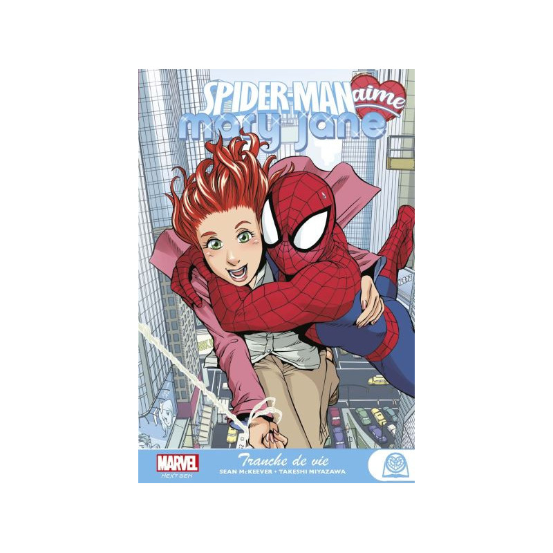 SPIDER-MAN LOVES MARY JANE T01