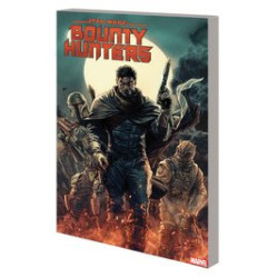 STAR WARS BOUNTY HUNTERS TP VOL 1 GALAXYS DEADLIEST