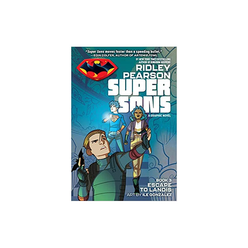 SUPER SONS BOOK 3 ESCAPE TO LANDIS