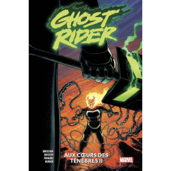 GHOST RIDER T02 AUX COEURS DES TENEBRES  II 