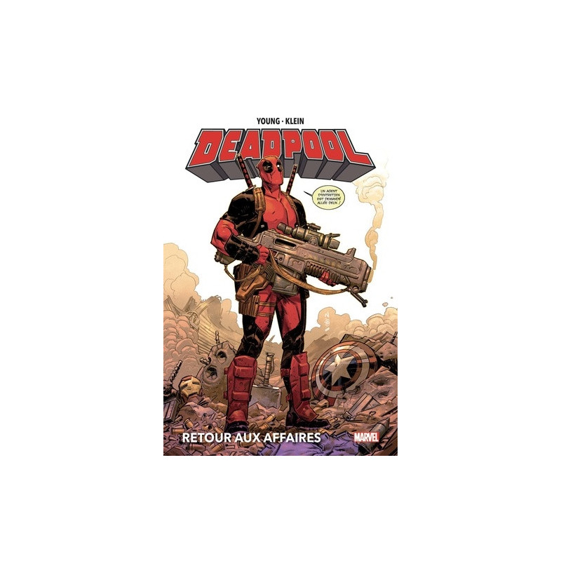DEADPOOL  RETOUR AUX AFFAIRES