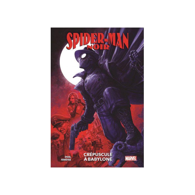 SPIDERMAN NOIR CREPUSCULE A BABYLONE