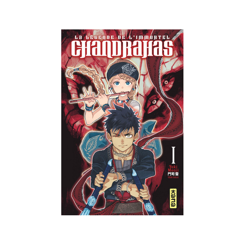 CHANDRAHAS LA LEGENDE DE L IMMORTEL TOME 1