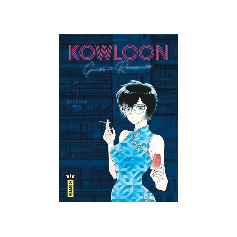 KOWLOON GENERIC ROMANCE  TOME 1