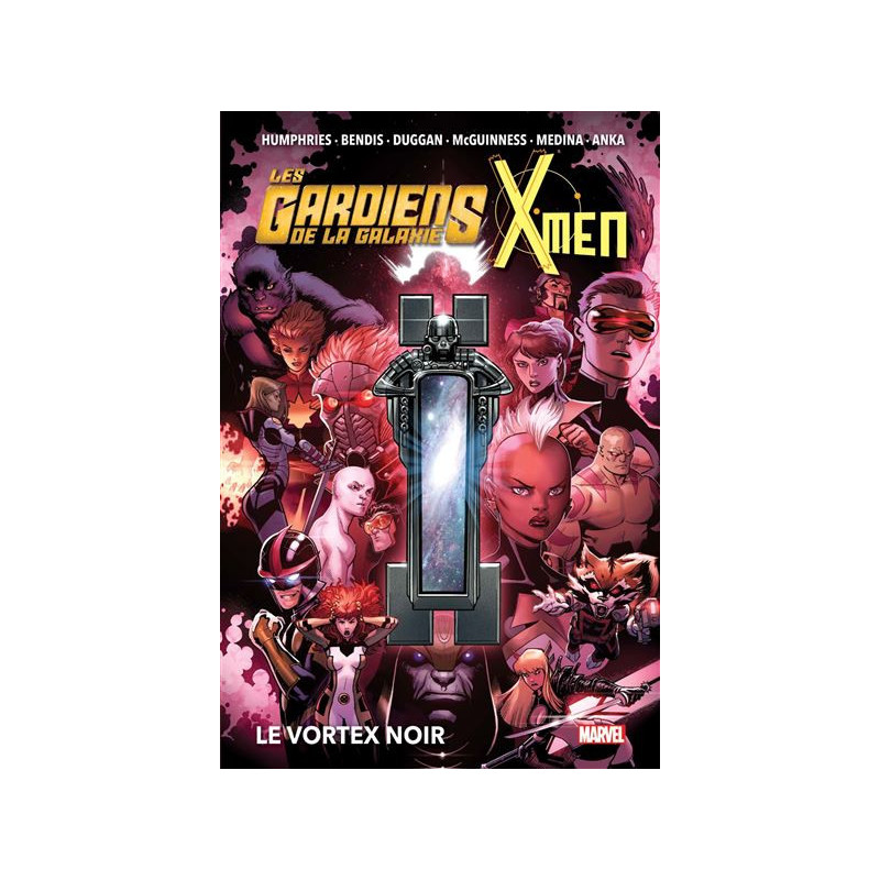 LES GARDIENS DE LA GALAXIE   XMEN  LE VORTEX NOIR