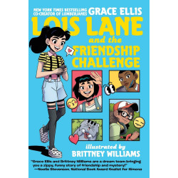 LOIS LANE    LE CHALLENGE DE L AMITIE