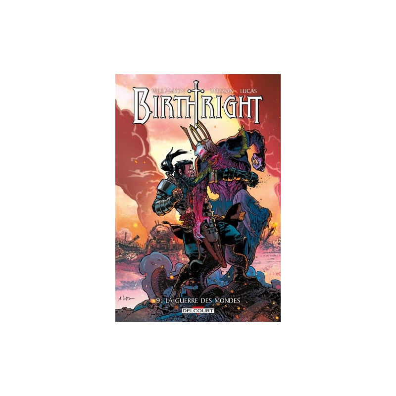 BIRTHRIGHT T09  LA GUERRE DES MONDES