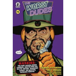 WORST DUDES  3