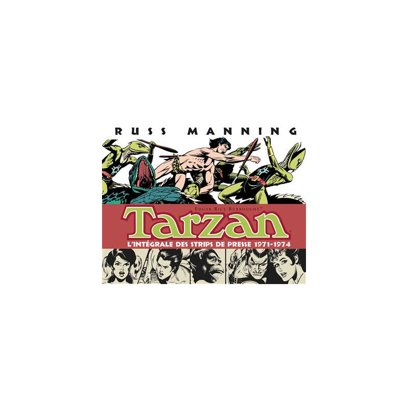TARZAN L INTEGRALE DES STRIPS DE PRESSE TOME 3 19711974