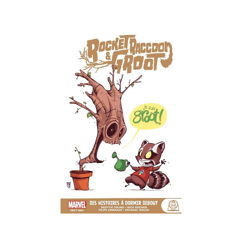 MARVEL NEXT GEN  ROCKET RACOON   GROOT  DES HISTOIRES A DORMIR DEBOUT