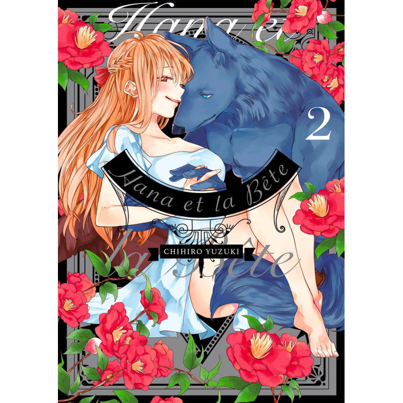 HANA ET LA BETE T02