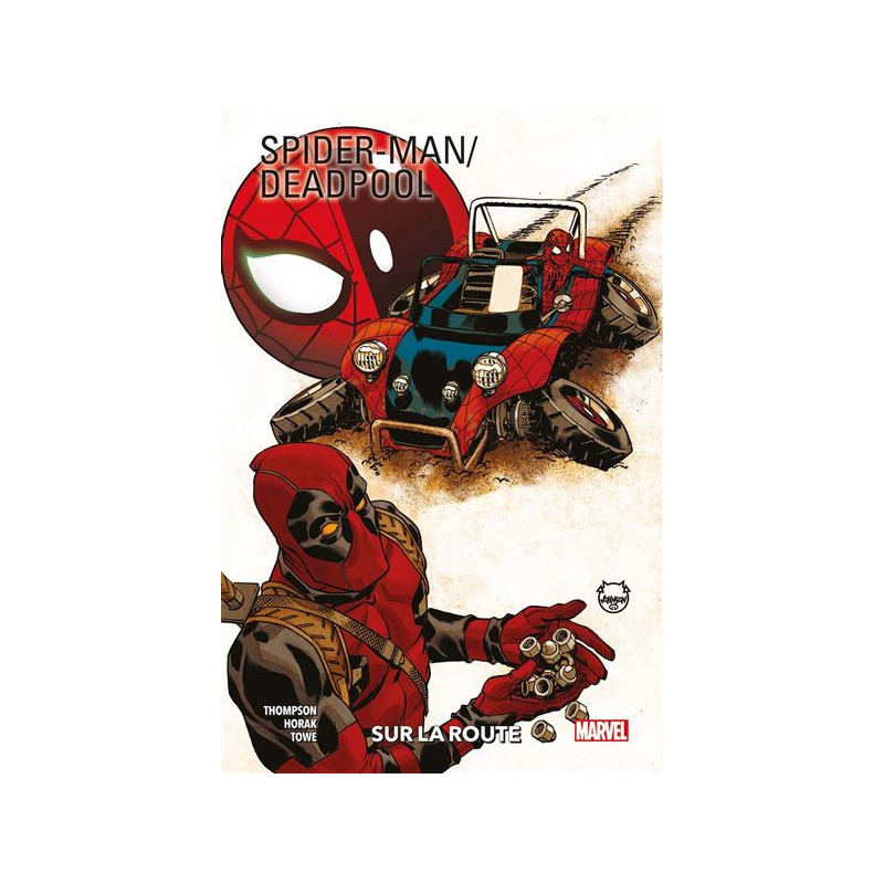 SPIDERMAN  DEADPOOL T02  SUR LA ROUTE