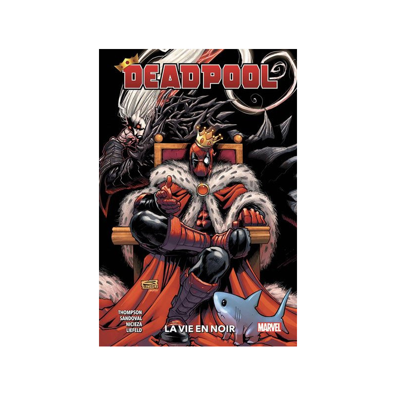 DEADPOOL T02  LA VIE EN NOIR