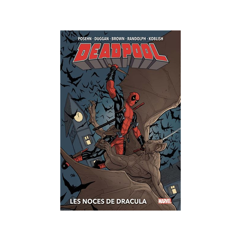 DEADPOOL LES NOCES DE DRACULA
