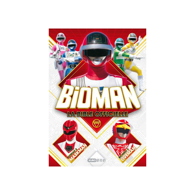 KUROPOP  BIOMAN  LA BIBLE OFFICIELLE