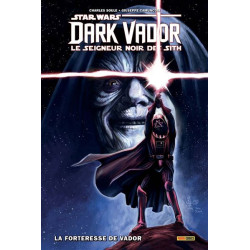 DARK VADOR  SEIGNEUR NOIR DES SITH T02 LA FORTERESSE DE VADOR