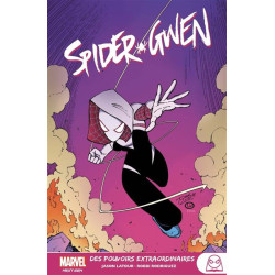 SPIDERGWEN T02  DES POUVOIRS EXTRAORDINAIRES