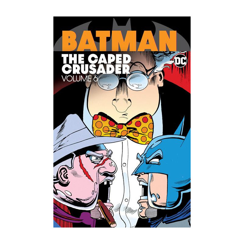 Batman The Caped Crusader Vol  6 TP