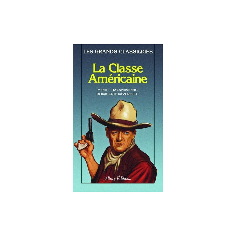 LA CLASSE AMERICAINE