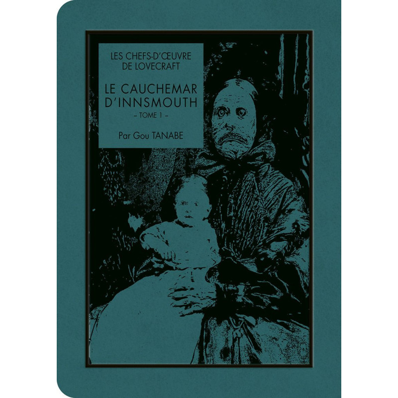 LES CHEFSD OEUVRE DE LOVECRAFT LE CAUCHEMAR D INNSMOUTH T01