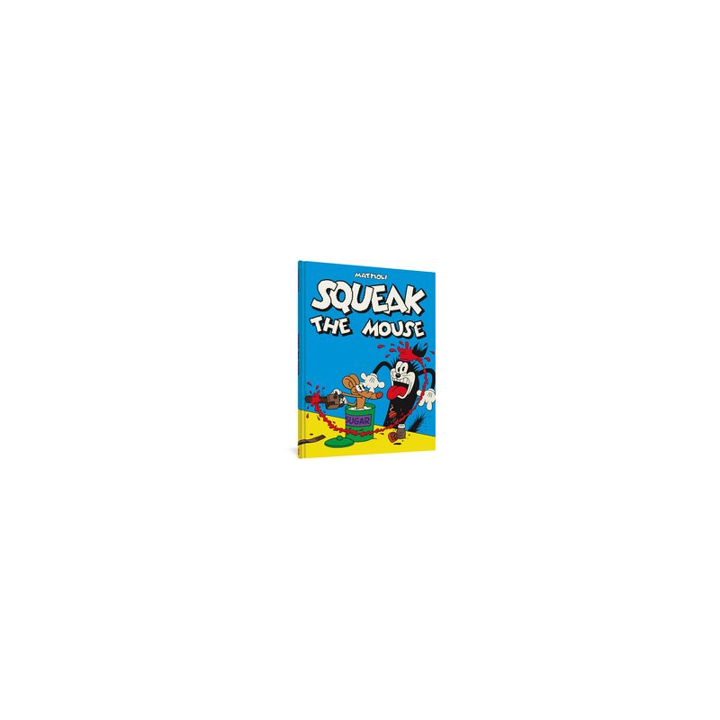 SQUEAK THE MOUSE HC 