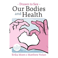 DRAWN TO SEX VOL 2 OUR BODIES AND HEALTH