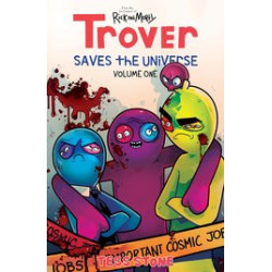 TROVER SAVES THE UNIVERSE TP VOL 1