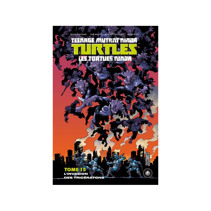 LES TORTUES NINJA T15  L INVASION DES TRICERATONS