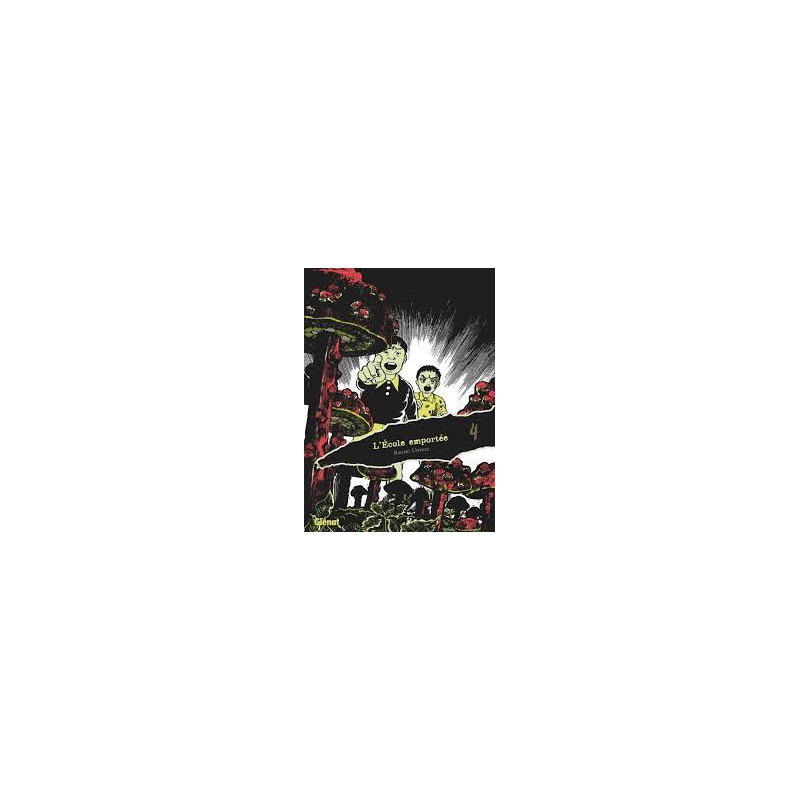 L ECOLE EMPORTEE  EDITION ORIGINALE  TOME 04