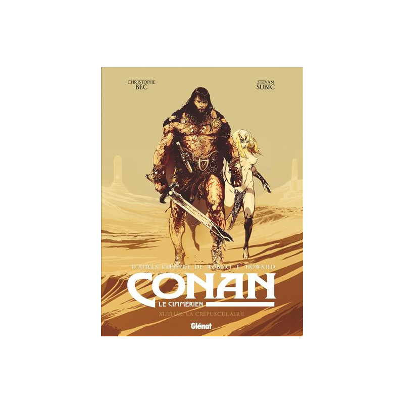 CONAN LE CIMMERIEN XUTHAL LA CREPUSCULAIRE