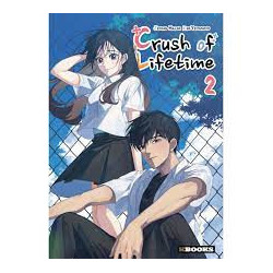 CRUSH OF LIFETIME  T02