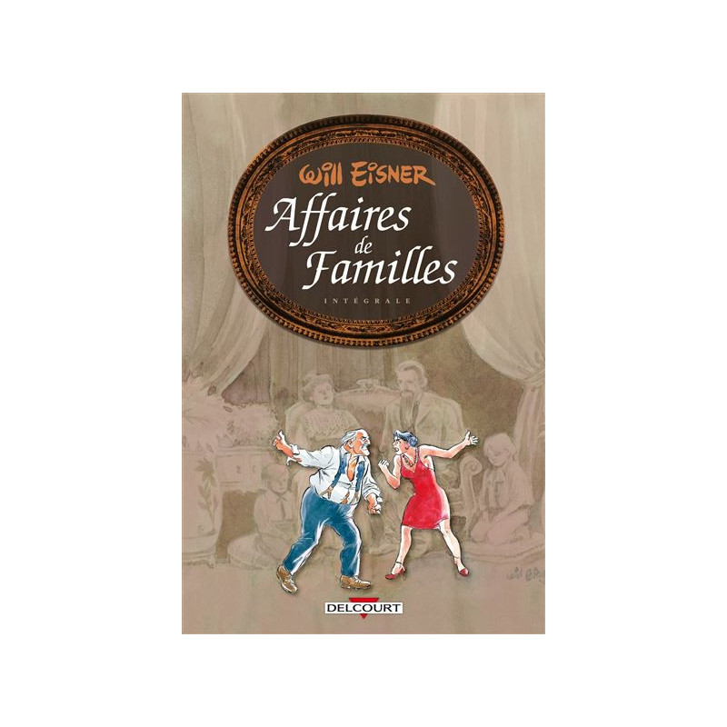 WILL EISNER  TRILOGIE AFFAIRES DE FAMILLES