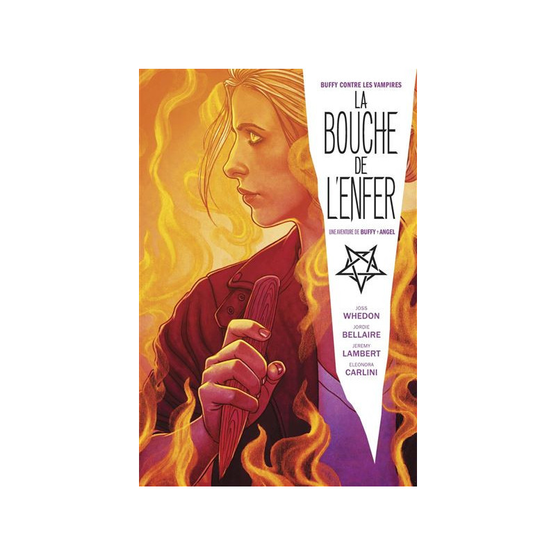 BUFFY CONTRE LES VAMPIRES  ANGEL  LA BOUCHE DE L ENFER