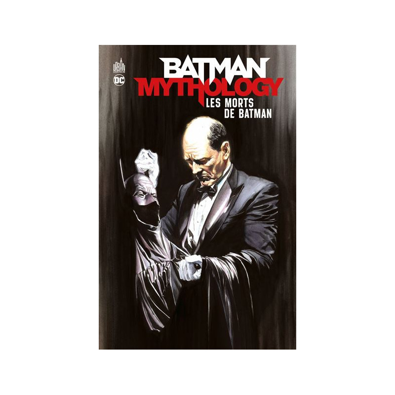 BATMAN MYTHOLOGY  LES MORTS DE BATMAN