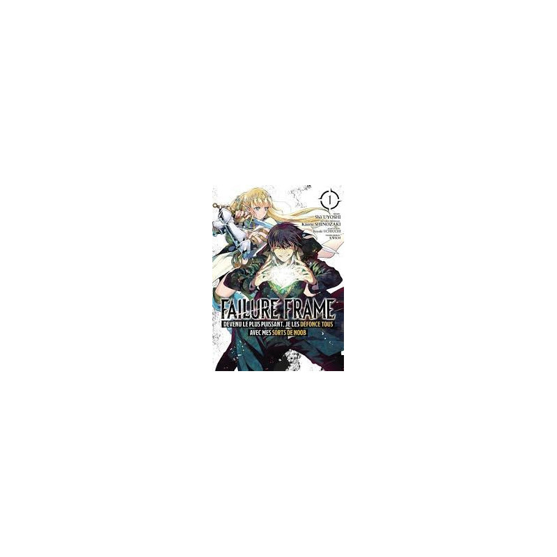 FAILURE FRAME  TOME 1