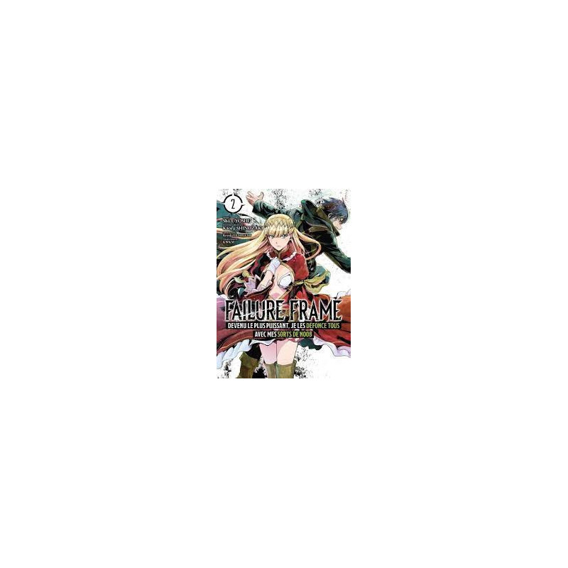 FAILURE FRAME  TOME 2