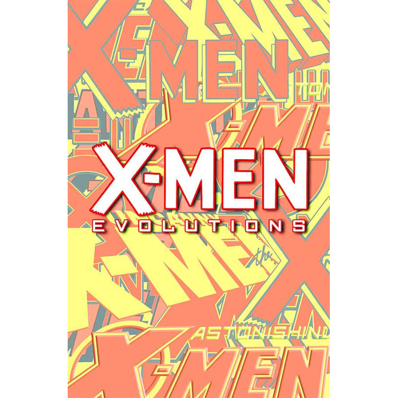 XMEN EVOLUTIONS 1