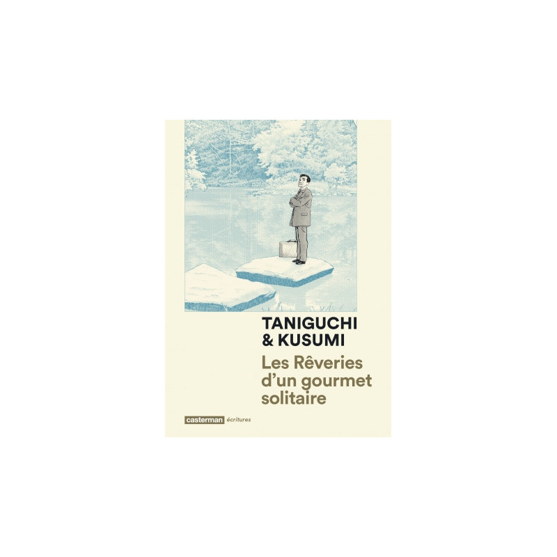 LES REVERIES D UN GOURMET SOLITAIRE