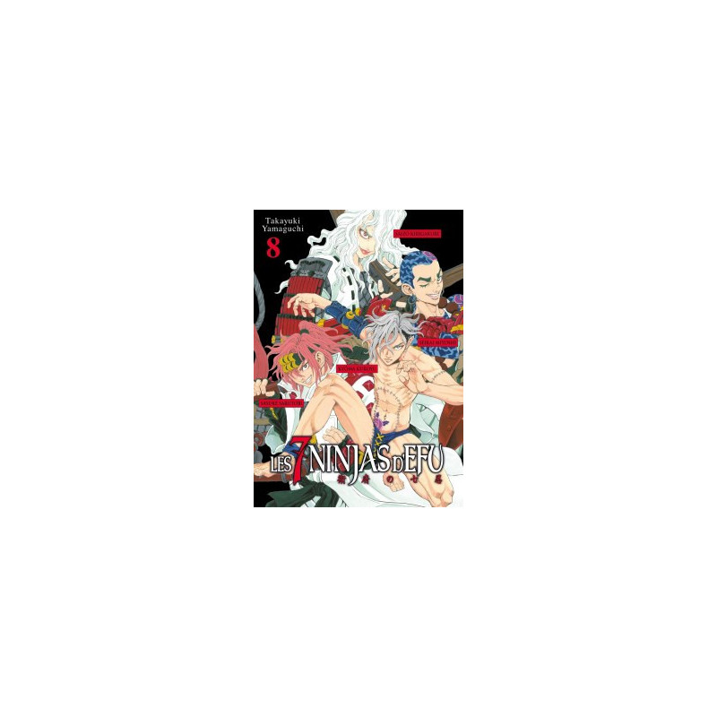 LES 7 NINJAS D EFU  TOME 8