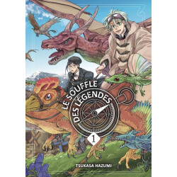 LE SOUFFLE DES LEGENDES  TOME 1  VOL01
